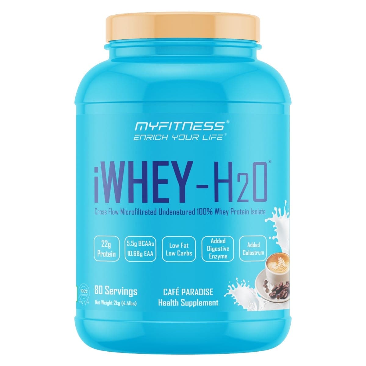 MYFITNESS ® iWHEY- H2O 80 Servings|Whey Protein Isolate| 88% Premium Whey Protein Isolate Per Serving|5.5g BCAA| 10.68g EAA| Added Digestive Enzyme|Added Colostrum |Low Fat Low Carbs|Cafe Paradise |2000gms - Nutrition and Fitness Supplements | Buy online on ZillyBuy